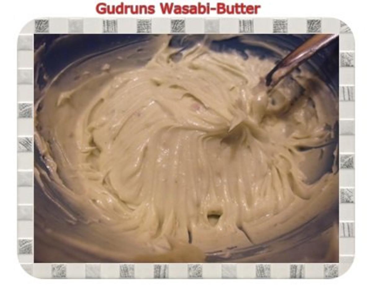 Brotaufstrich: Wasabi-Butter - Rezept