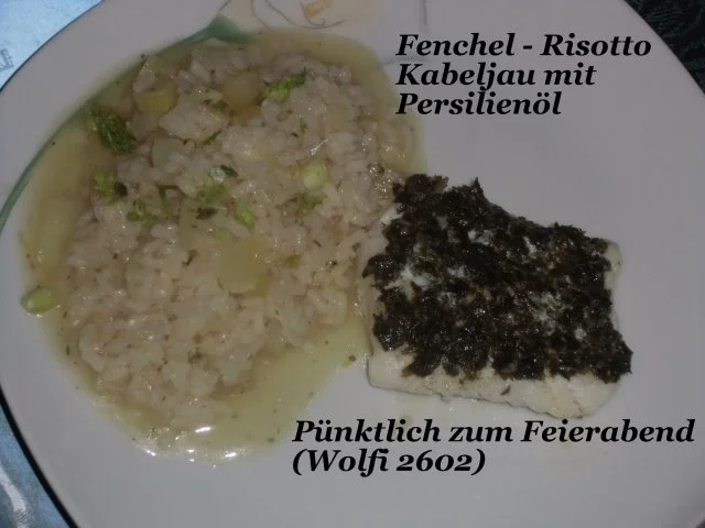 Rezept: Fisch : Kabeljau mit Petersilienöl und Fenchel-Risotto Bild Nr. 4 Fisch : Kabeljau mit Petersilienöl und Fenchel-Risotto - Rezept - Bild Nr. 4