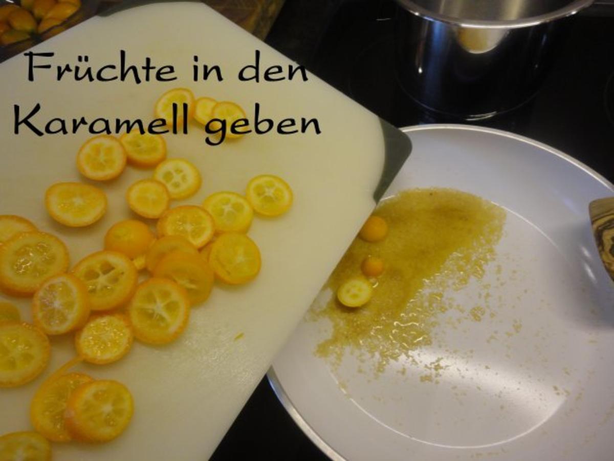 karamelisierte Kumquat - Rezept - Bild Nr. 7