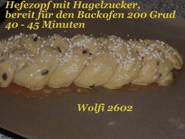 Rezept: Kuchen : Hefezopf mit Rosinen Bild Nr. 5 Kuchen : Hefezopf mit Rosinen - Rezept - Bild Nr. 5