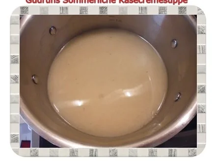 Rezept: Suppe: Käsecremesuppe Bild Nr. 5 Suppe: Käsecremesuppe - Rezept - Bild Nr. 5