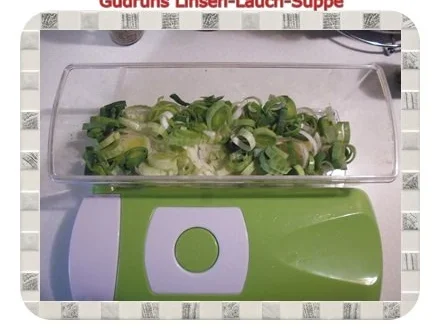 Rezept: Eintopf: Linsen-Lauchsuppe Bild Nr. 6 Eintopf: Linsen-Lauchsuppe - Rezept - Bild Nr. 6