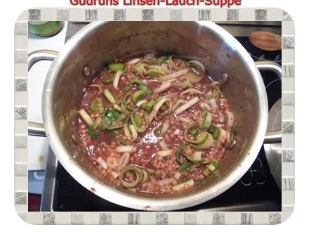 Rezept: Eintopf: Linsen-Lauchsuppe Bild Nr. 7 Eintopf: Linsen-Lauchsuppe - Rezept - Bild Nr. 7