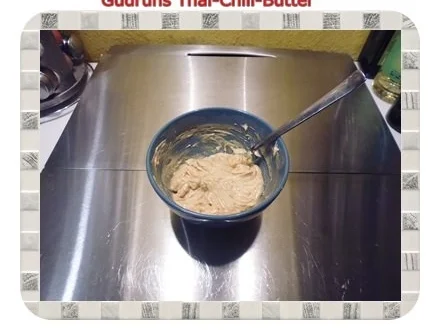 Rezept: Brotaufstrich: Thai-Chili-Butter Bild Nr. 4 Brotaufstrich: Thai-Chili-Butter - Rezept - Bild Nr. 4