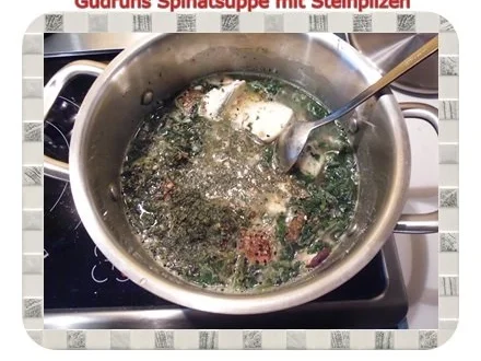 Suppe: Spinatsuppe mit Steinpilzen und Gorgonzola - Rezept - Bild Nr. 7