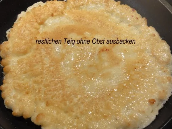 Rezept: Dessert: FRUCHTIGE PFANNKUCHEN Bild Nr. 7 Dessert: FRUCHTIGE PFANNKUCHEN - Rezept - Bild Nr. 7