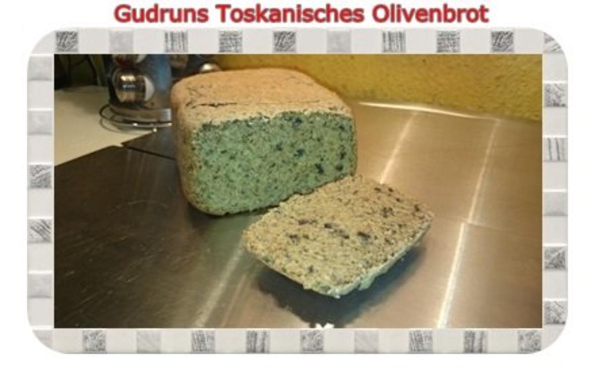 Brot: Toskanisches Olivenbrot - Rezept
