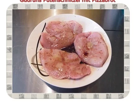 Fleisch: Mariniertes Putenschnitzel mit Pizzabrot - Rezept - Bild Nr. 4