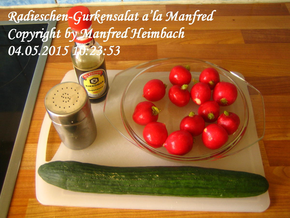 Salat – Radieschen-Gurkensalat a’la Manfred - Rezept - Bild Nr. 652