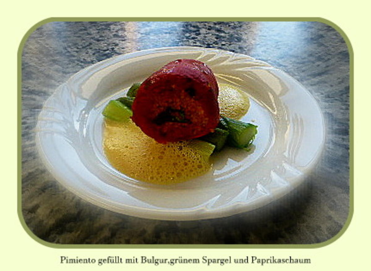 Tapa  Pimiento gefüllt mit Bulgursalat,auf grünem Spargel und Paprikaschaum - Rezept - Bild Nr. 29