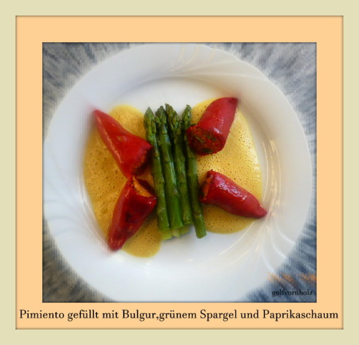 Tapa  Pimiento gefüllt mit Bulgursalat,auf grünem Spargel und Paprikaschaum - Rezept - Bild Nr. 30