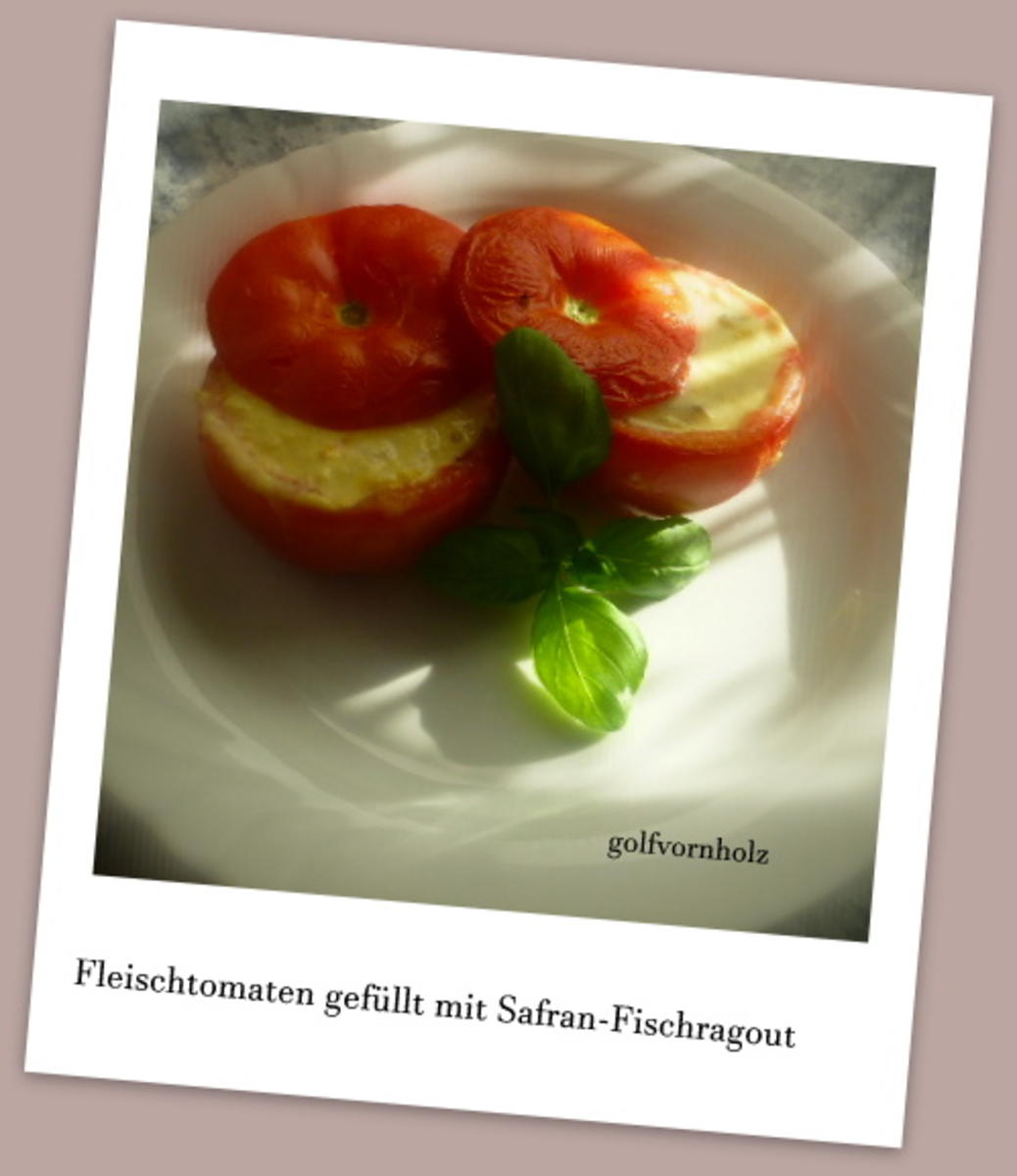 Bilder für Tapa Fleischtomaten gefüllt mit Safran-Fischragout - Rezept