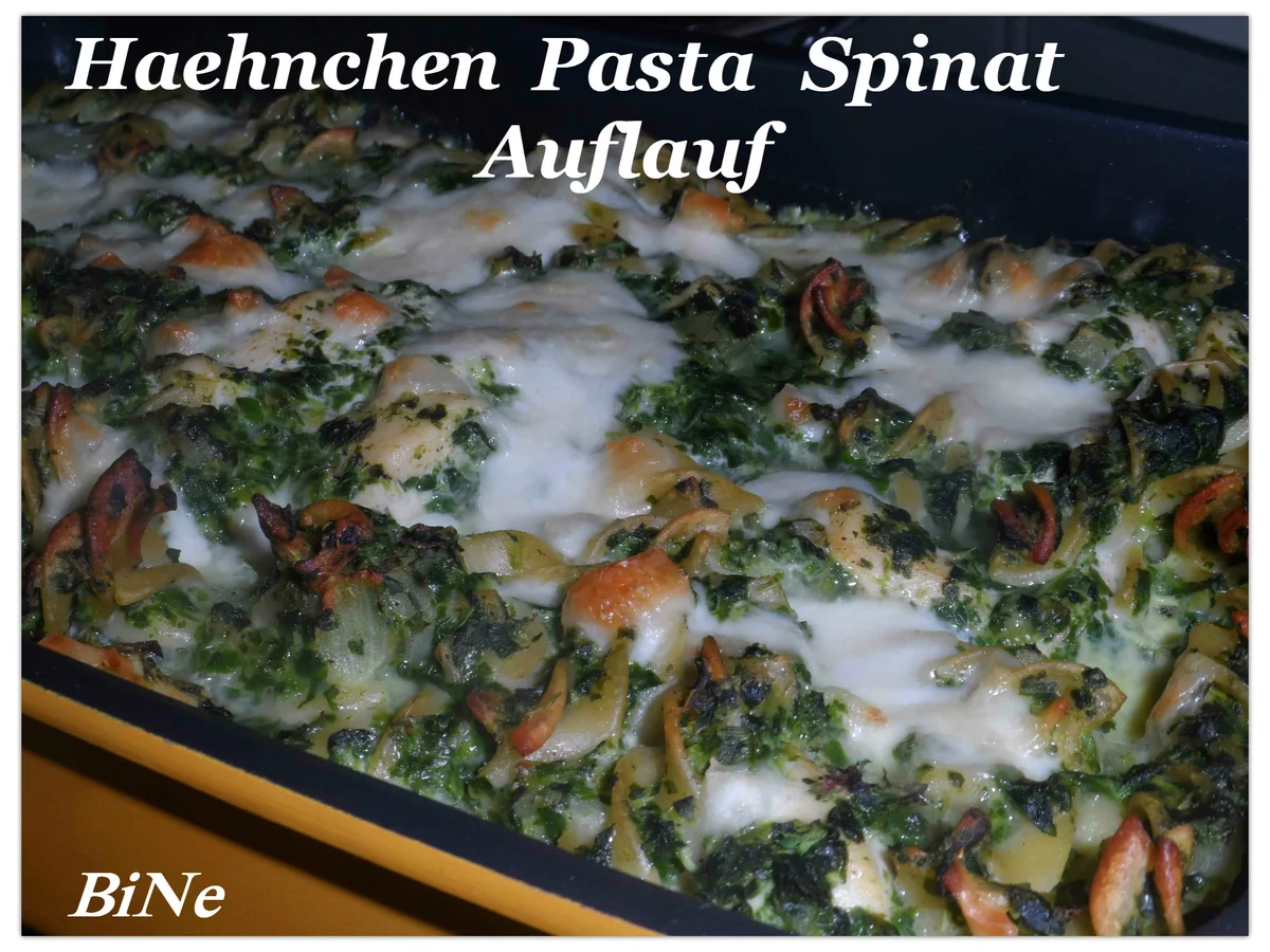 Rezept: BiNe` S HAEHNCHEN PASTA SPINAT AUFLAUF Bild Nr. 18 BiNe` S HAEHNCHEN PASTA SPINAT AUFLAUF - Rezept - Bild Nr. 18