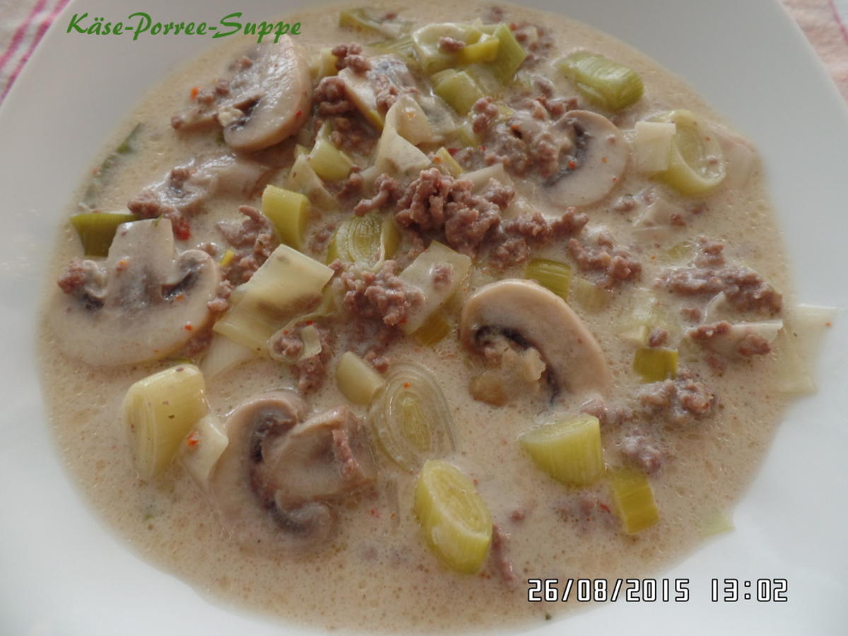 Käse Porree -Suppe - einfach - von Sheeva1960 Käse Porree -Suppe - einfach - von Sheeva1960