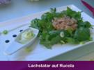 Lachstatar auf Rucolasalat in Senfsoße (Oliver Mösch) - Rezept - Bild Nr. 1080