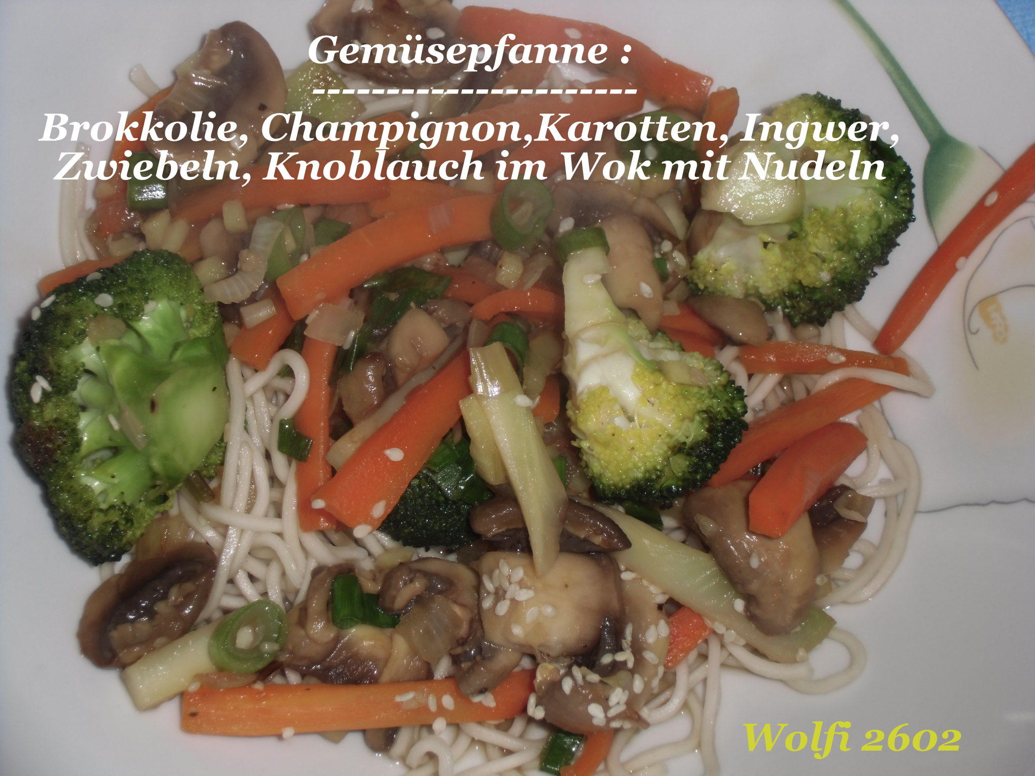 Bilder für Gemüsepfanne im Wok (Brokkolie,Karotten,Champignon und ...) - Rezept