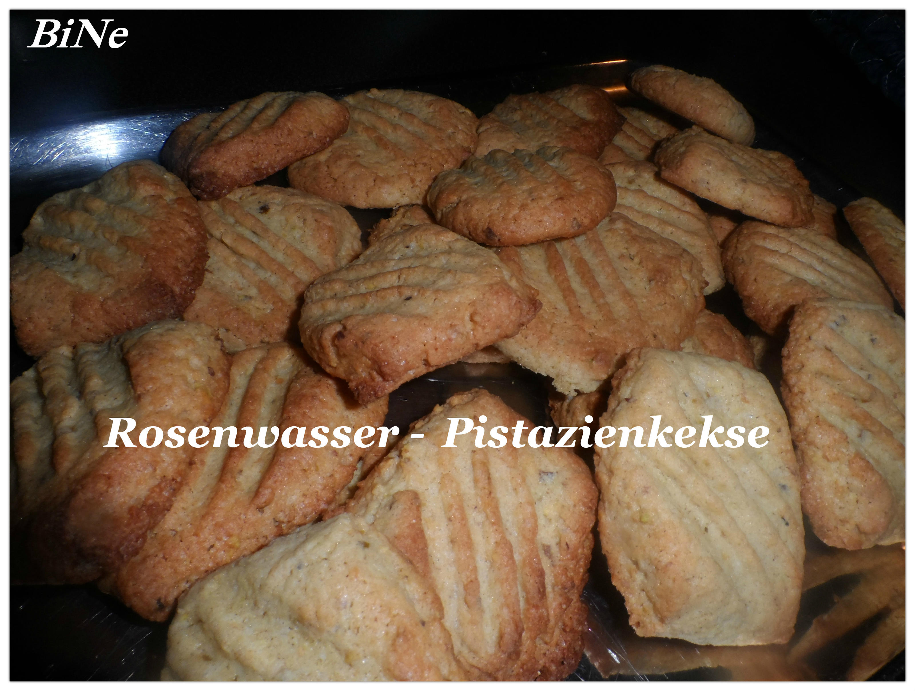 BiNe` S ROSENWASSER - PISTAZIENKEKSE - Rezept Von Einsendungen Bine13100