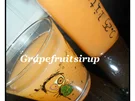Rezept: BiNe` S GRAPEFRUITSIRUP Bild Nr. 3974 BiNe` S GRAPEFRUITSIRUP - Rezept - Bild Nr. 3974