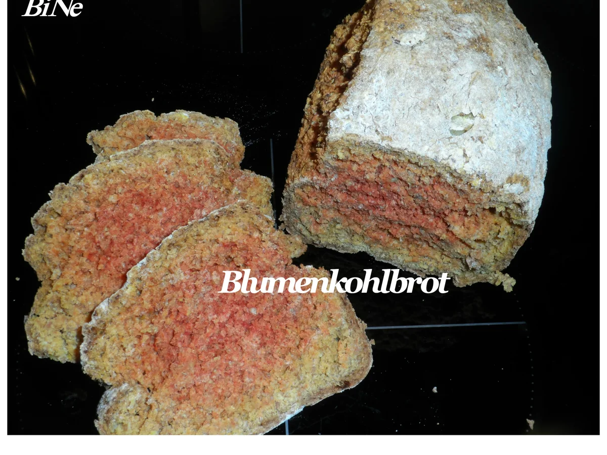 Rezept: BiNe` S BLUMENKOHLBROT BiNe` S BLUMENKOHLBROT - Rezept