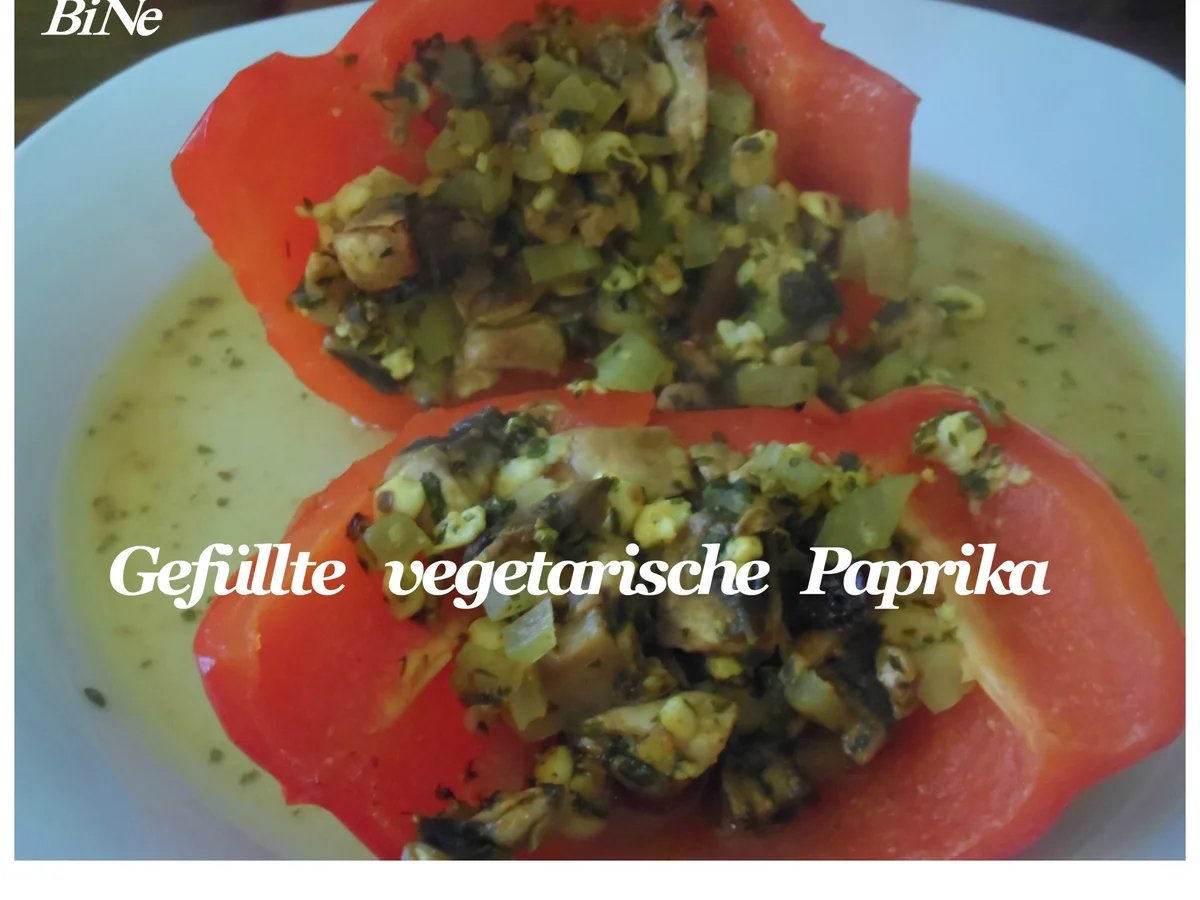 Rezept: BiNe` S GEFÜLLTE VEGETARISCHE PAPRIKA Bild Nr. 5033 BiNe` S GEFÜLLTE VEGETARISCHE PAPRIKA - Rezept - Bild Nr. 5033