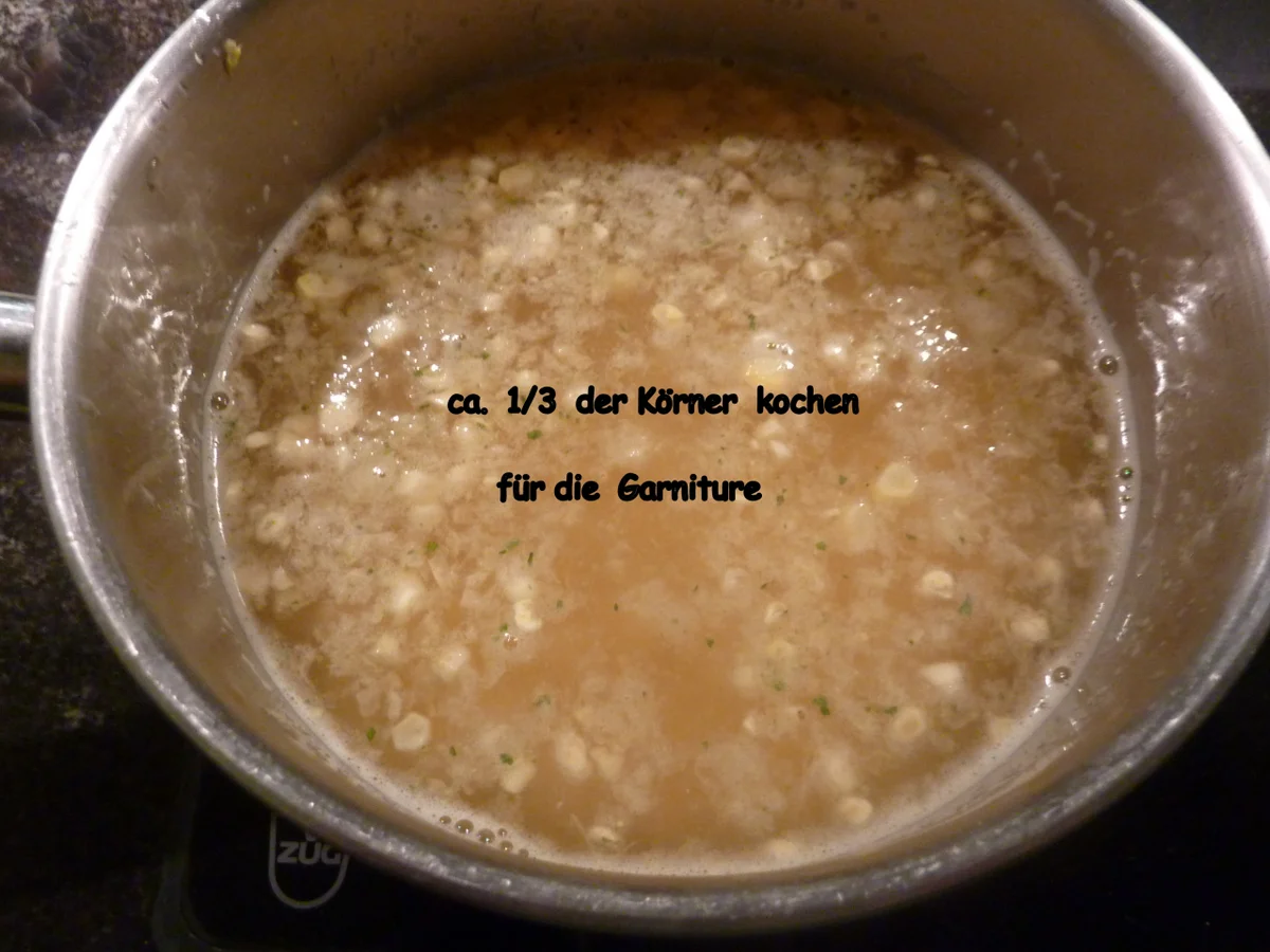 Rezept: Frisches Zuckermais Sahnesuppe Bild Nr. 5 Frisches Zuckermais Sahnesuppe - Rezept - Bild Nr. 5