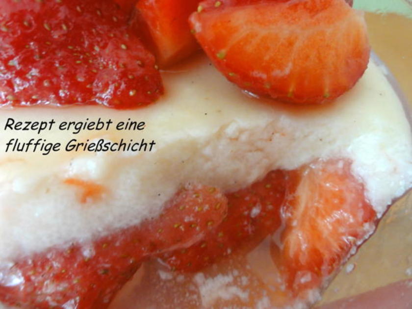 Dessert: VANILLE - SAHNE - GRIESS (mit frischen Erdbeeren) - Rezept ...