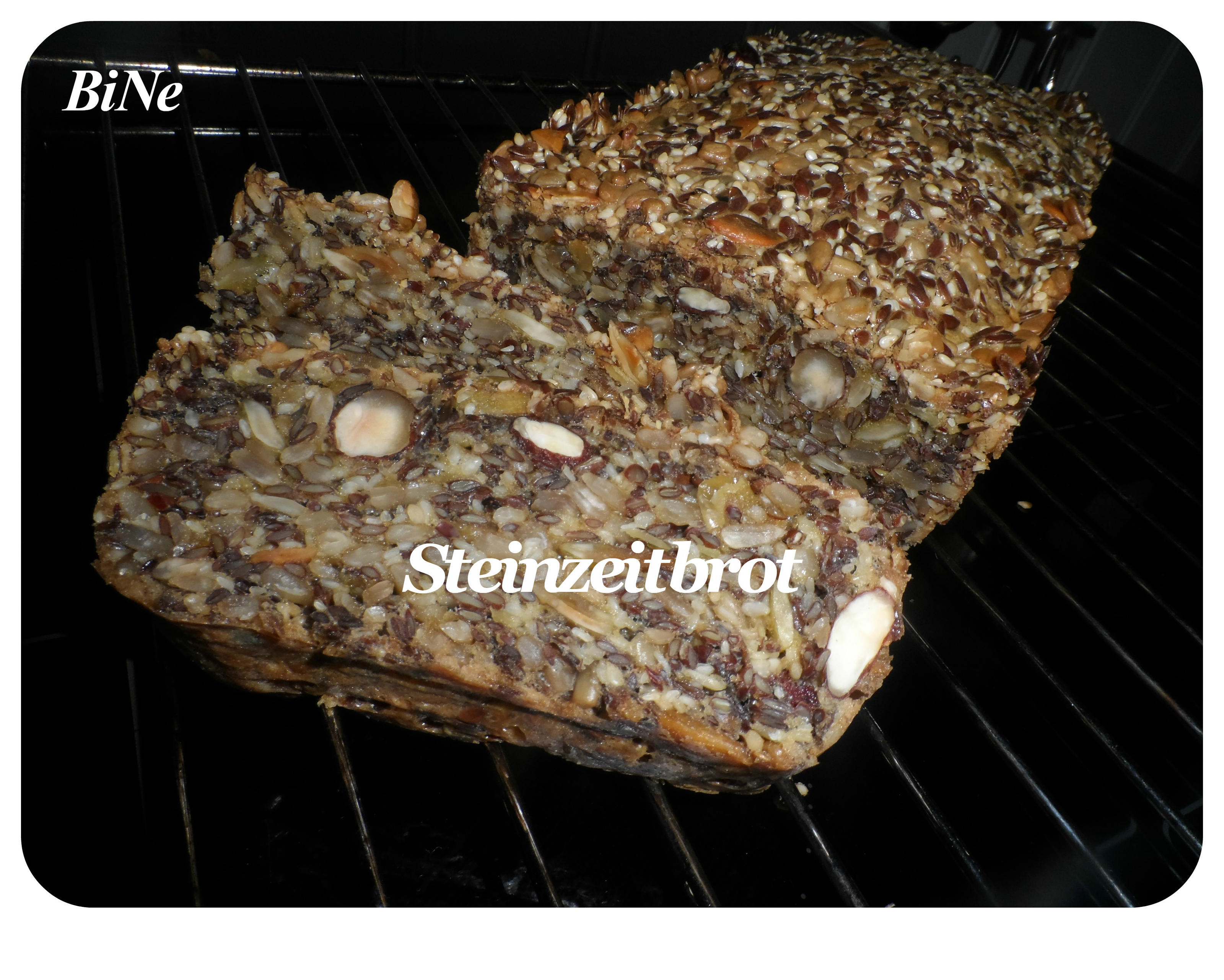 Bilder für BiNe` S STEINZEITBROT Rezept