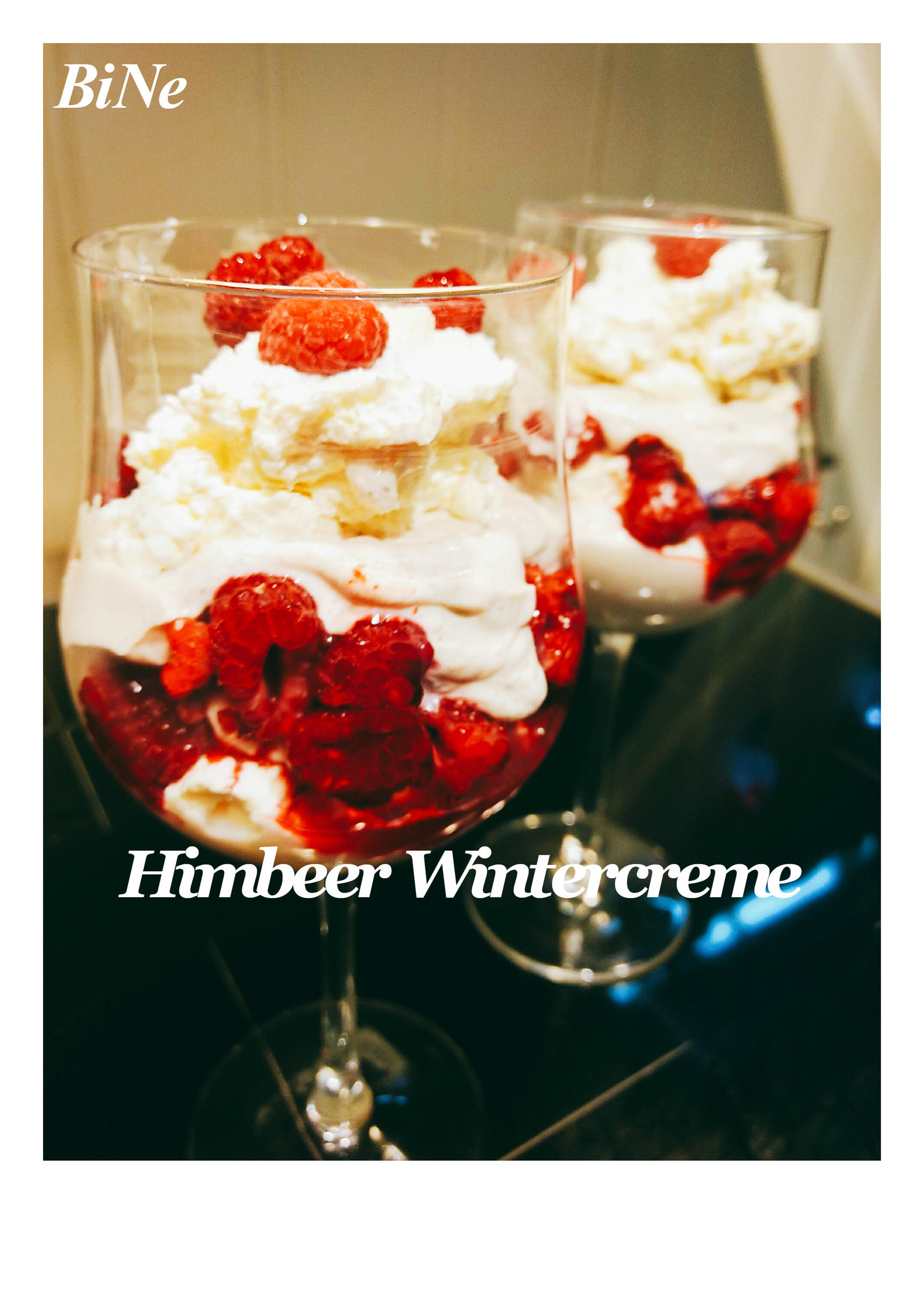 Bilder für BiNe` S HIMBEER WINTERCREME Rezept