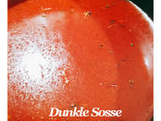 BiNe` S DUNKLE SOSSE - Rezept - Bild Nr. 8