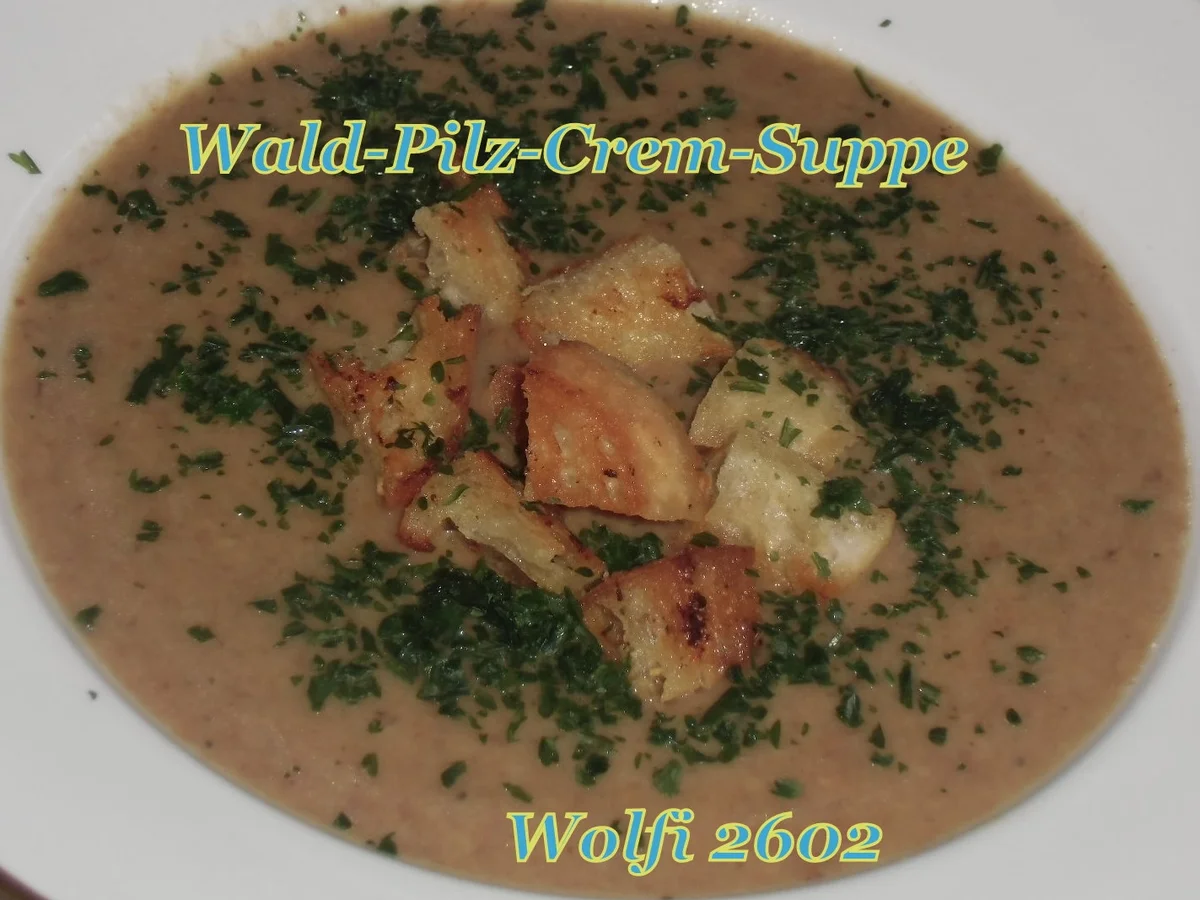 Pilz-Creme-Suppe mit Butter-Knoblauch-Brösel - Rezept - Bild Nr. 1699