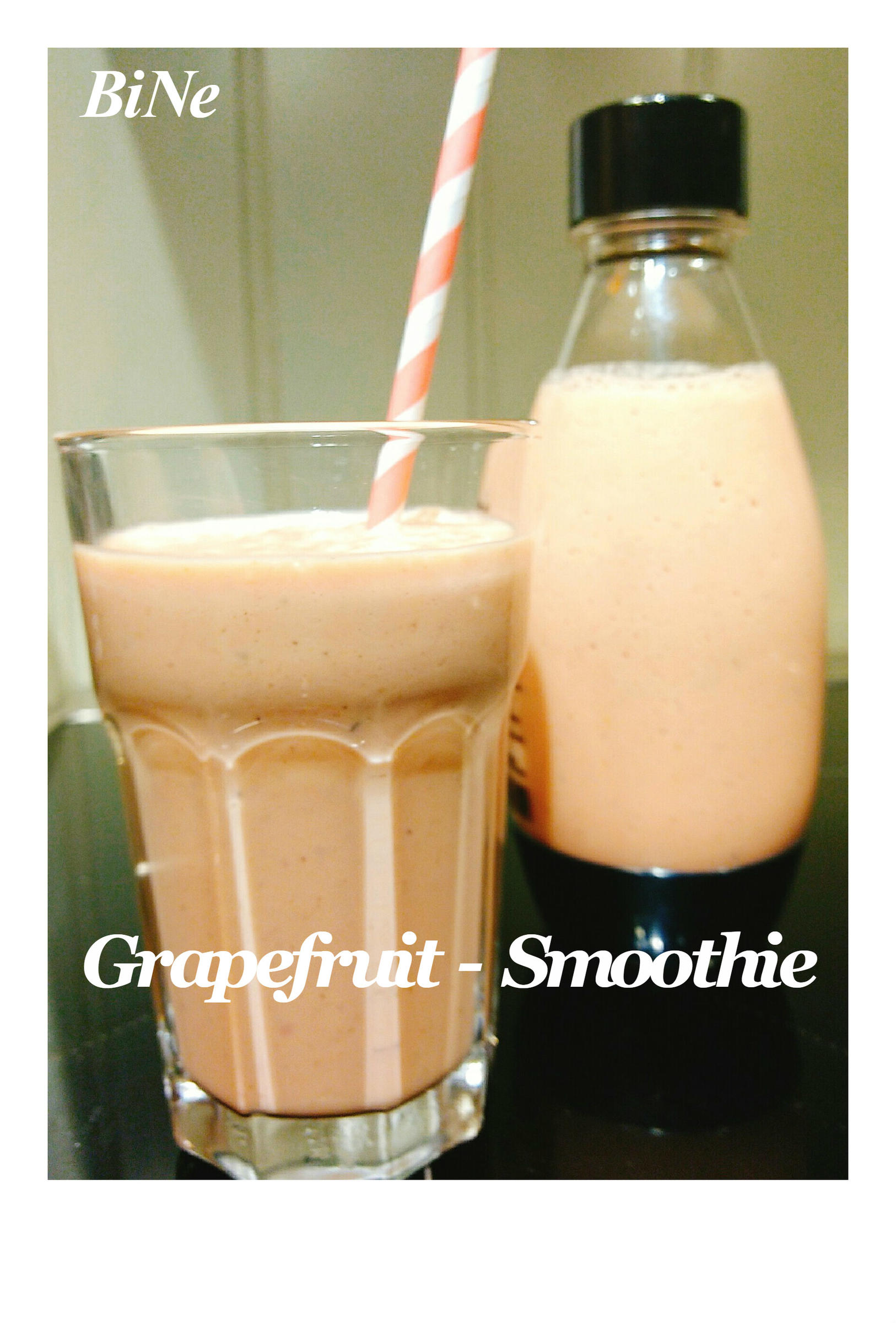 Bilder für BiNe` S GRAPEFRUIT - SMOOTHIE - Rezept