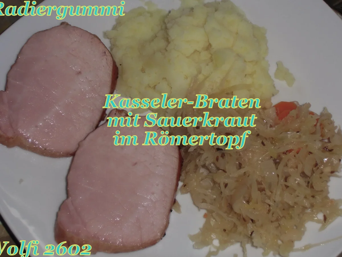 (Schweine) Kasseler-Rücken-Braten mit Sauerkraut aus dem Römertopf - Rezept - Bild Nr. 1740