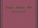 Feigen - Vanille - Pudding - Rezept - Bild Nr. 1830
