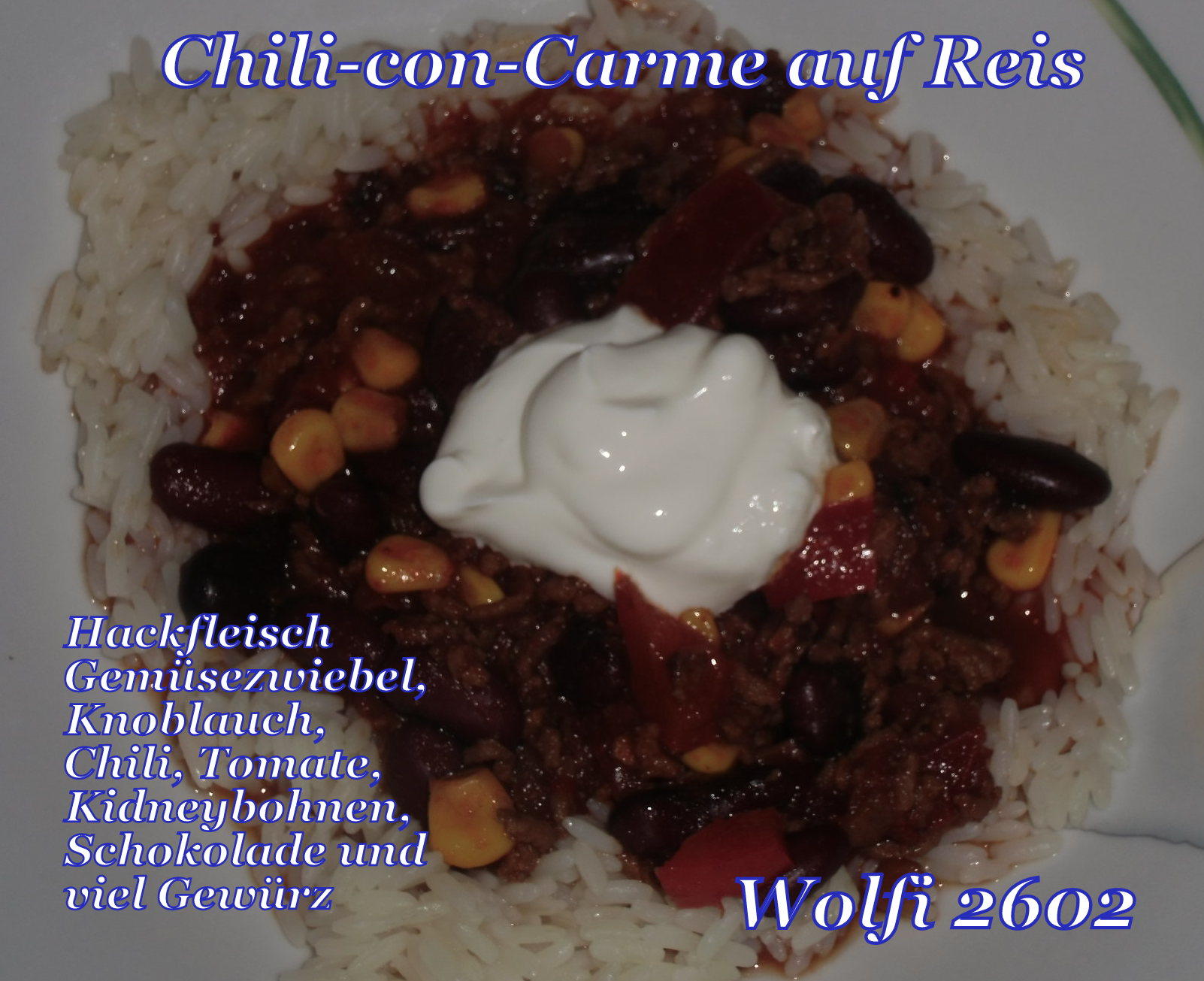 Bilder für (Rind) Chili con Carne Zauberhaft - Rezept