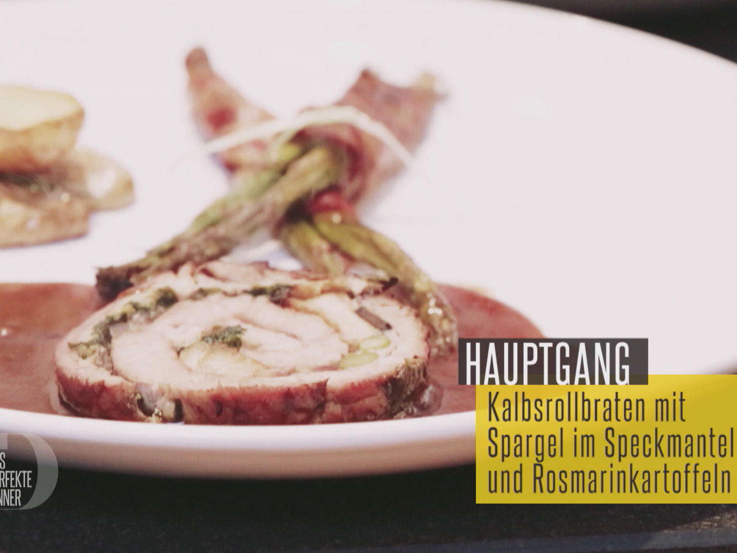 Bilder für Gefesseltes Kalb – Kalbsrollbraten mit Spargel im Speckmantel und Rosmarinkartoffeln - Rezept