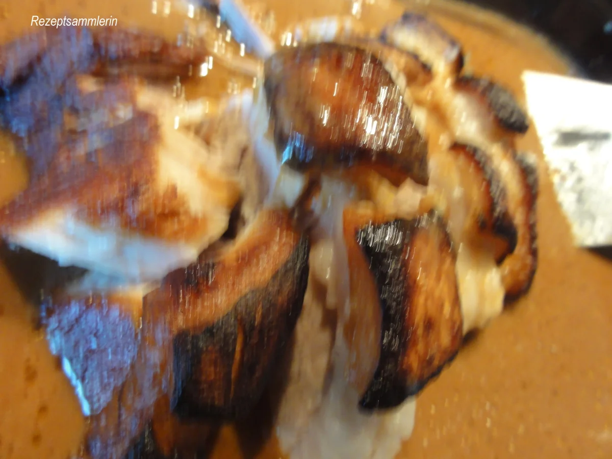 Fleisch:   KRUSTENBRATEN mit Sauce - Rezept - Bild Nr. 3325