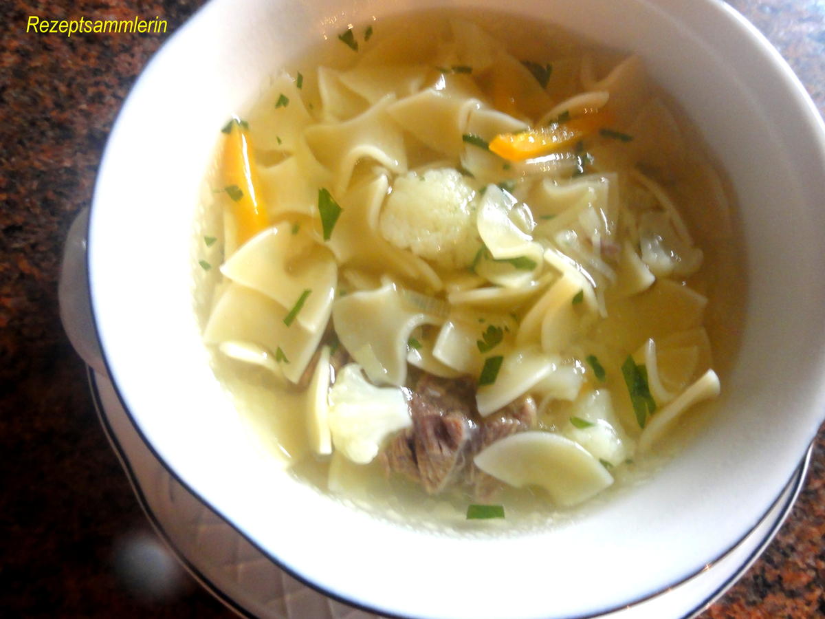 Suppe:   RINDFLEISCH ~ SUPPE  mit Einlage - Rezept - Bild Nr. 4015