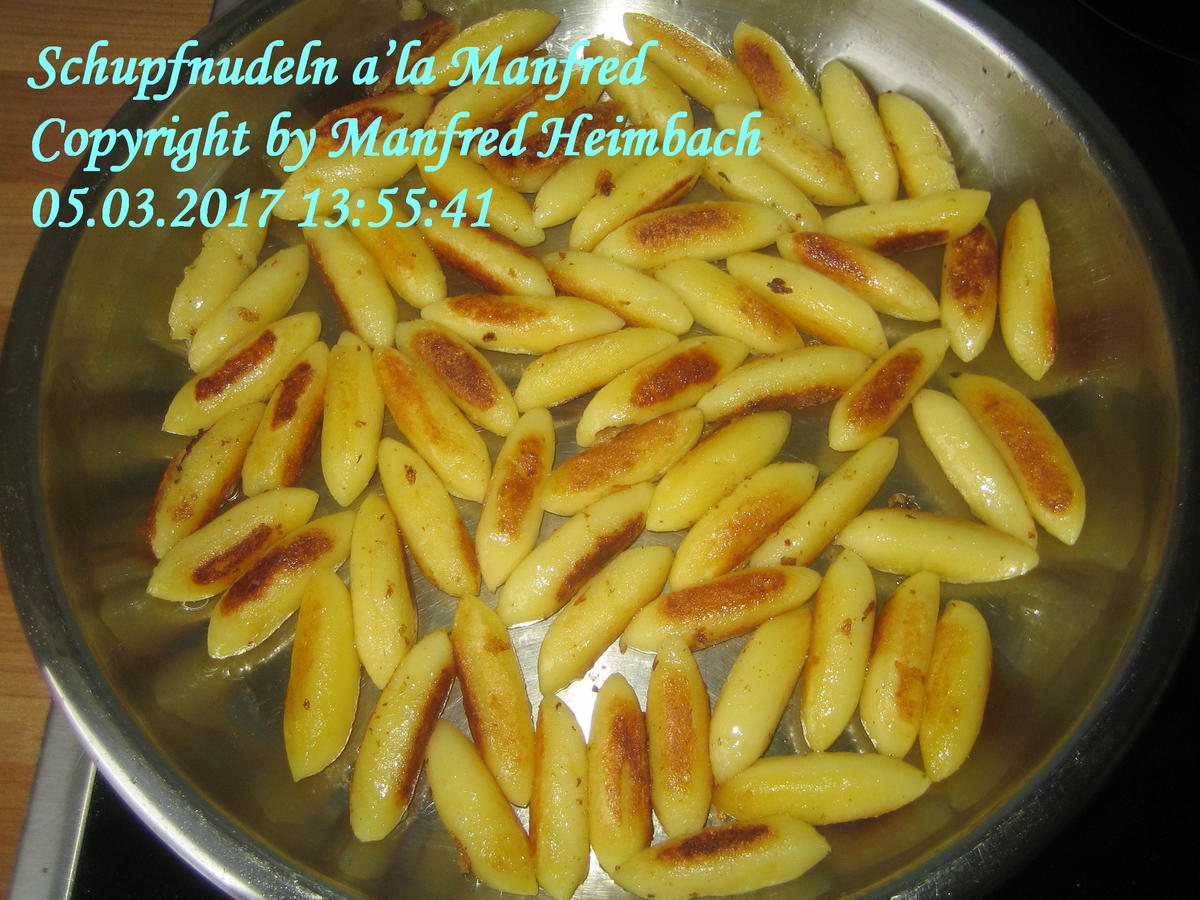Kartoffeln – Schupfnudeln a’la Manfred - Rezept - Bild Nr. 4234