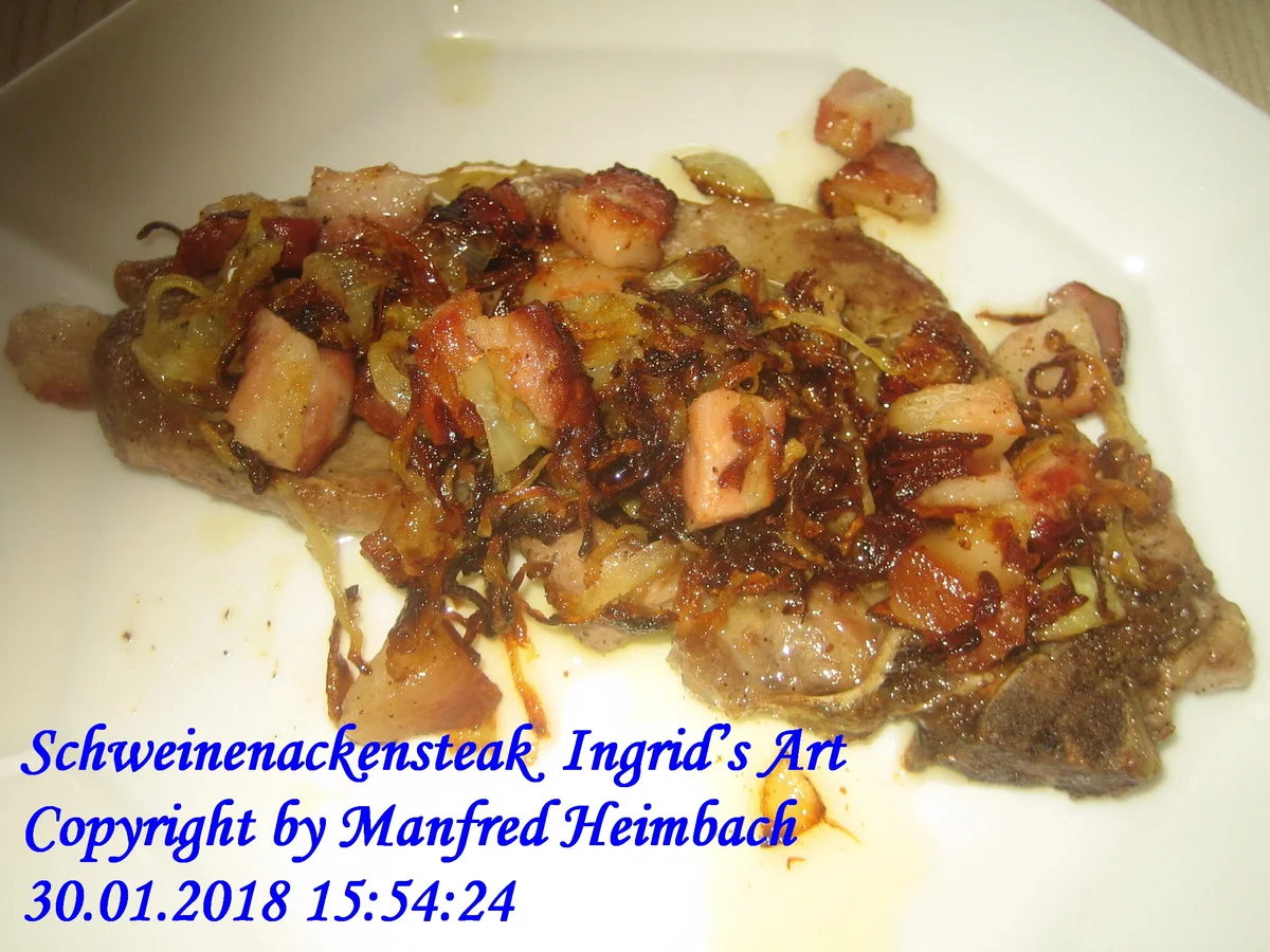Fleisch – Schweinenackensteaks Ingrid’s Art - Rezept - Bild Nr. 5017