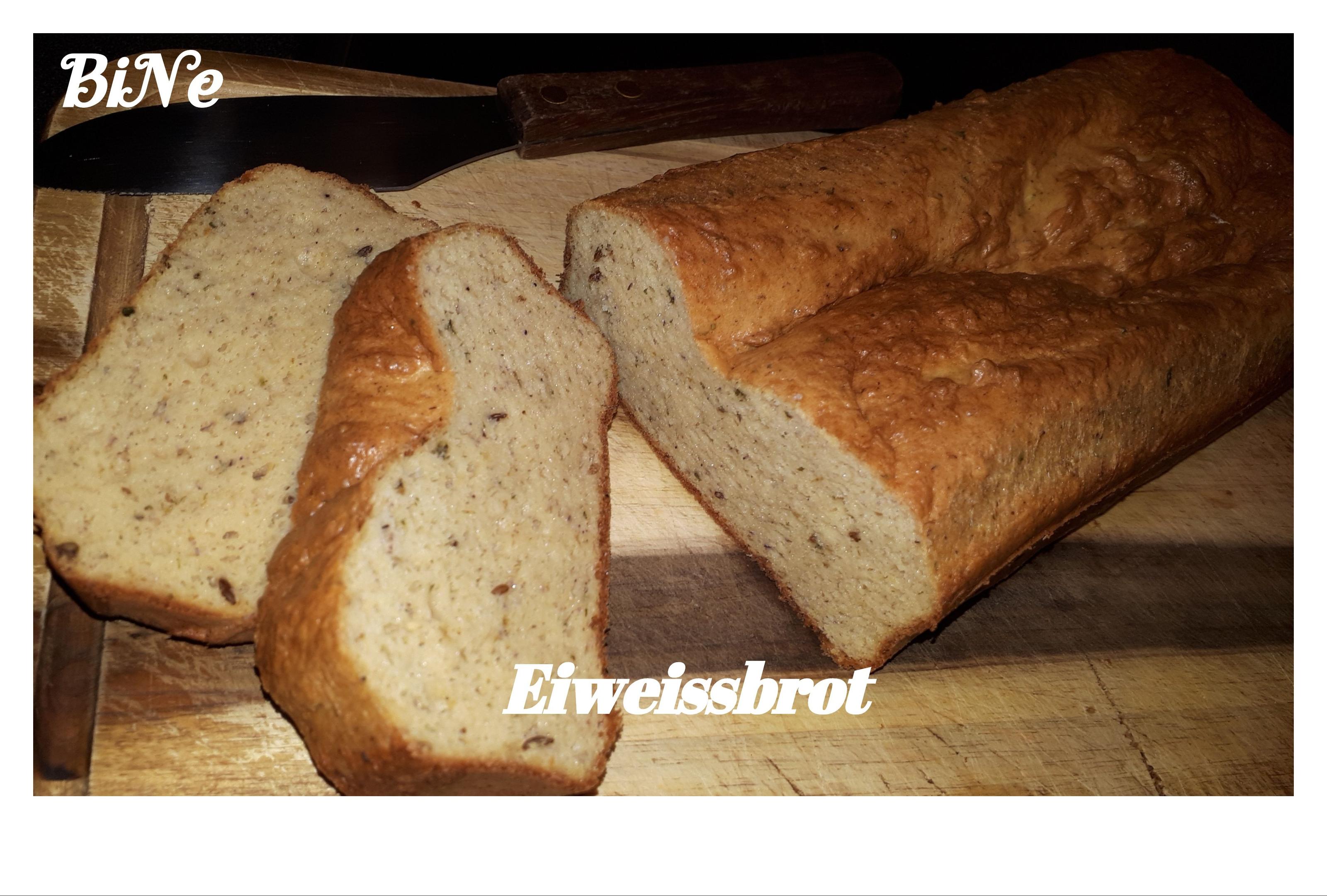 Bilder für BiNe ` S EIWEISSBROT - Rezept