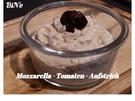 BiNe` S MOZZARELLA - TOMATEN - AUFSTRICH - Rezept - Bild Nr. 5397