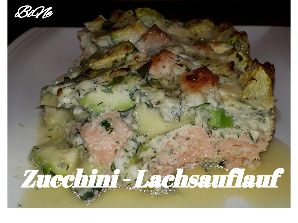 BiNe` S ZUCCHINI - LACHSAUFLAUF - Rezept - Bild Nr. 2