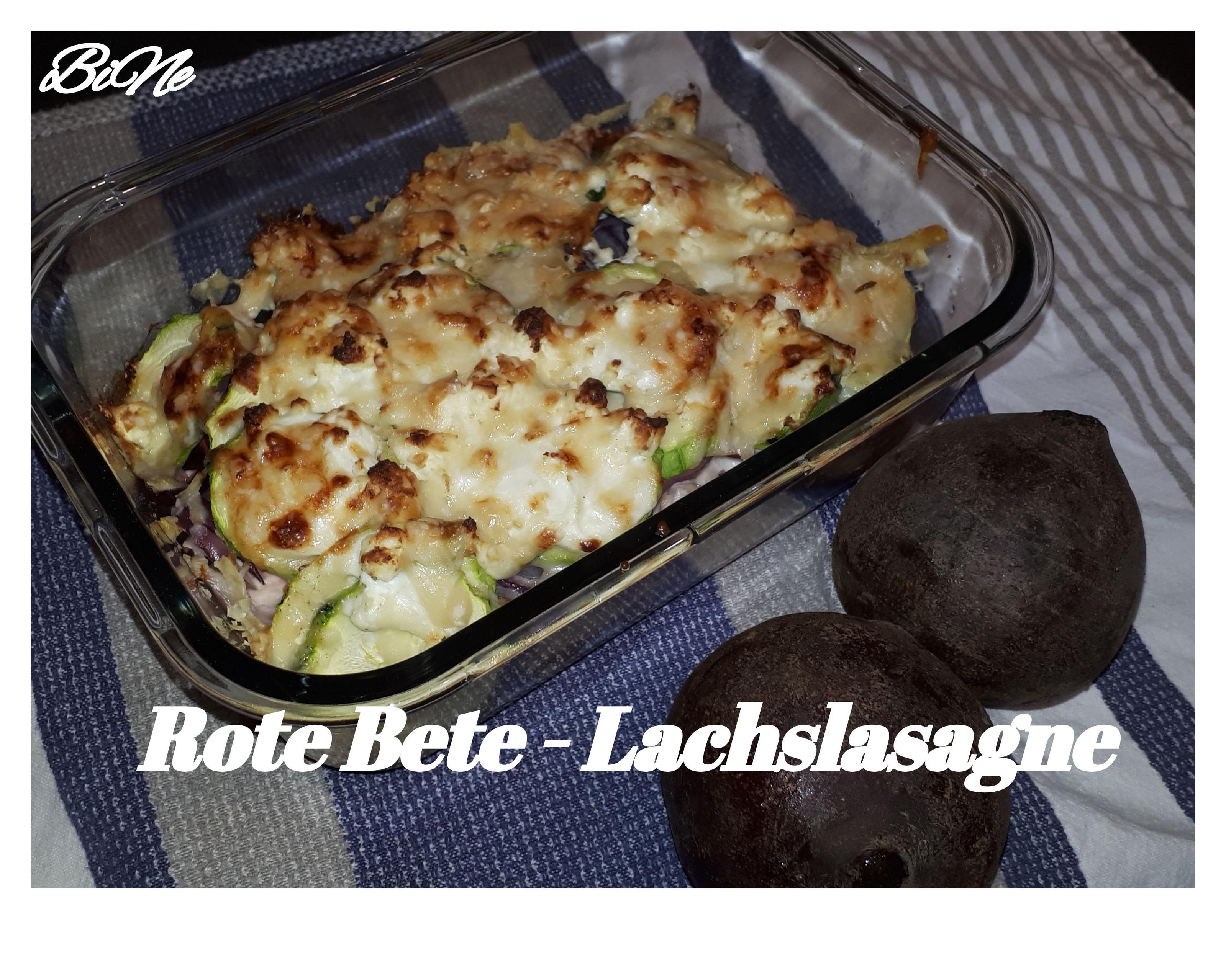 BiNe` S ROTE BETE - LACHSLASAGNE - Rezept Eingereicht von Bine13100