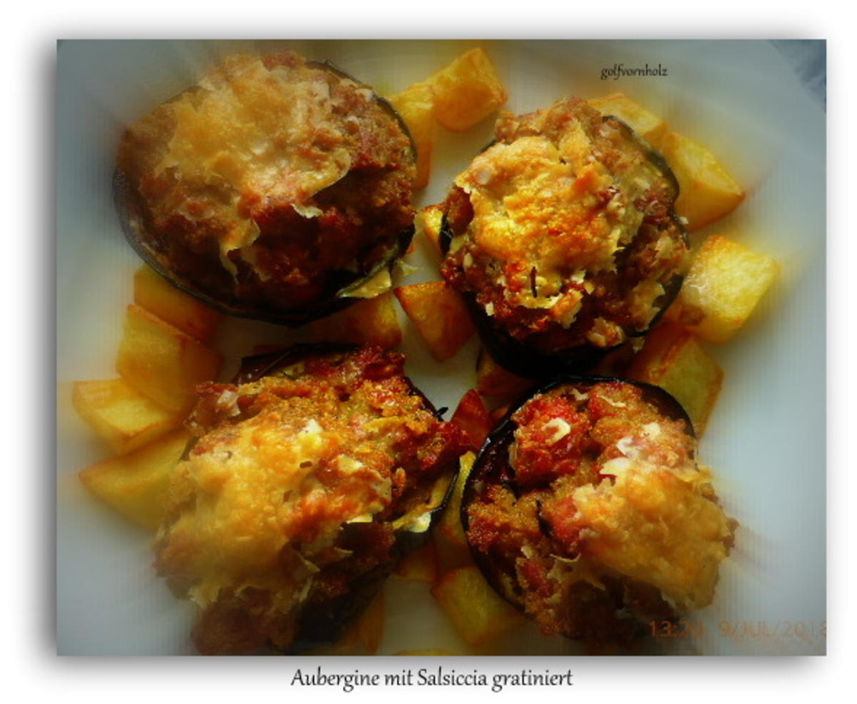 Aubergine mit Salsiccia gratiniert und Rosmarinkartoffeln - Rezept - Bild Nr. 6065