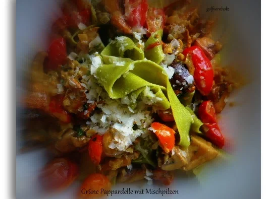 Grüne Pappardelle mit Mischpilzen - Rezept - Bild Nr. 6280