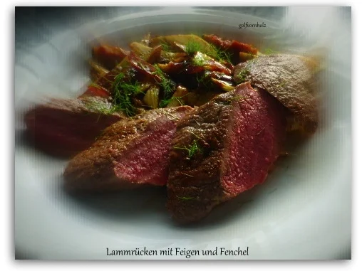 Rezept: Lammrücken mit Feigen und Fenchel Bild Nr. 6364 Lammrücken mit Feigen und Fenchel - Rezept - Bild Nr. 6364