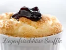 Rezept: BiNe` S ZIEGENFRISCHKÄSE SOUFFLE Bild Nr. 7759 BiNe` S ZIEGENFRISCHKÄSE SOUFFLE - Rezept - Bild Nr. 7759