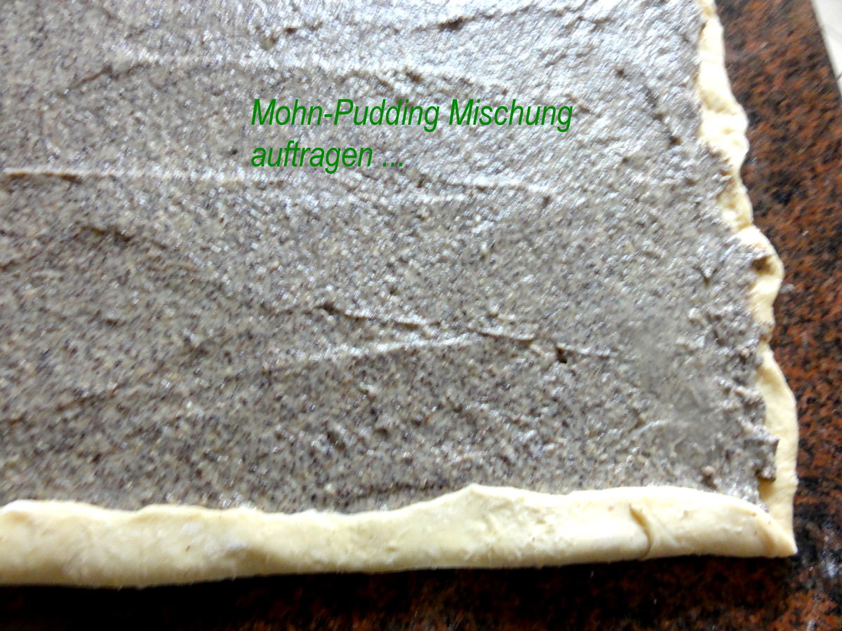 Hefeteig: MOHN ~ PUDDING ~ SCHNECKEN - einfach - von Rezeptsammlerin