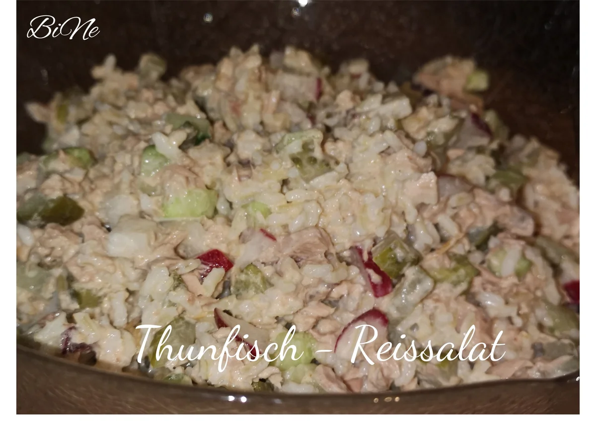 Rezept: BiNe` S THUNFISCH - REISSALAT Bild Nr. 8873 BiNe` S THUNFISCH - REISSALAT - Rezept - Bild Nr. 8873