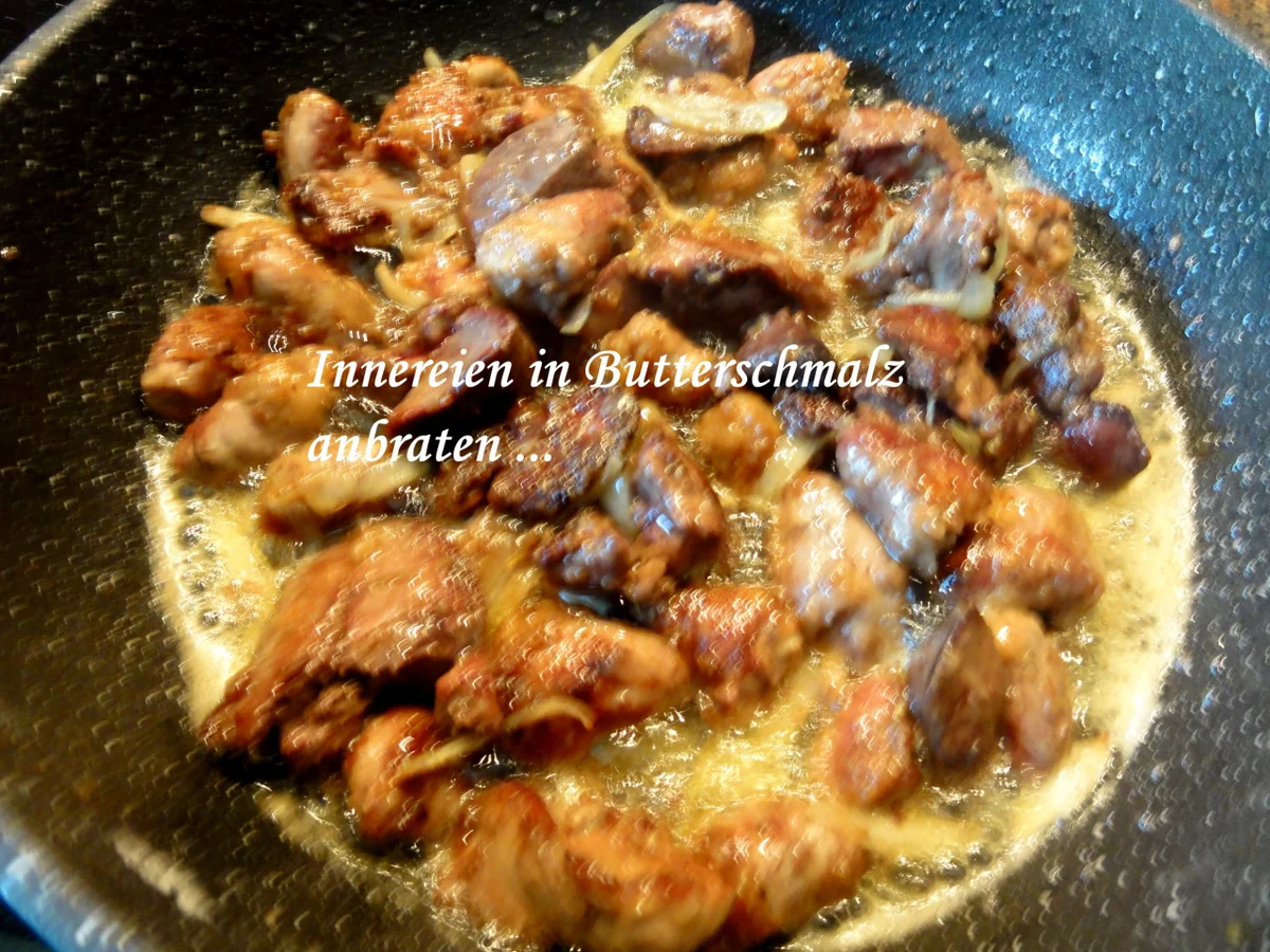 Geflügel:   HERZEN + LEBER vom Hähnchen - Rezept - Bild Nr. 4